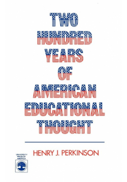 Two Hundred Years of American Educational Thought