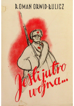 Jeśli jutro wojna