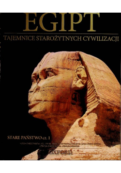 Tajemnice Starożytnych Cywilizacji Tom 5 Egipt część 1