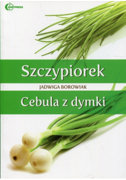 Szczypiorek Cebula z dymki