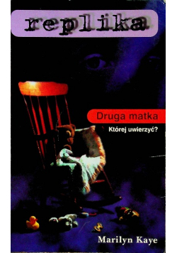 Druga matka której uwierzyć