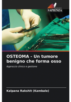 OSTEOMA - Un tumore benigno che forma osso