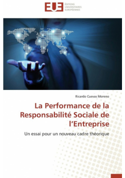 La performance de la responsabilité sociale de l entreprise