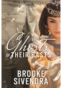 The Ghosts of Their Pasts