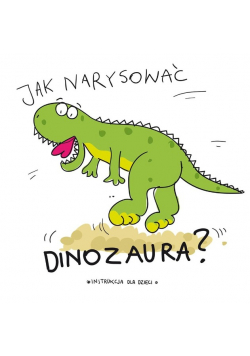 Jak narysować dinozaura