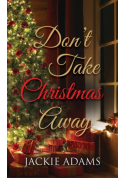 Don't Take Christmas Away