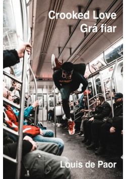 Crooked Love / Grá fiar