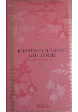 Poezja Polska Konstanty Ildefons Gałczyński Antologia