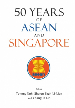 50 Years of ASEAN and Singapore