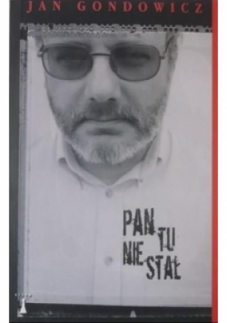 Pan tu nie stał