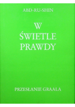 W świetle prawdy Tom II