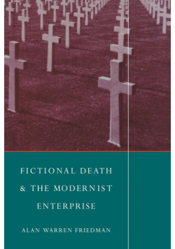 Fictional Death and the Modernist Enterprise