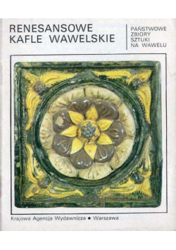 Renesansowe kafle wawelskie