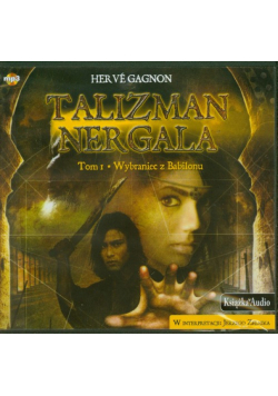 Talizman Nergala tom 1 Wybraniec z Babilonu CD mp3