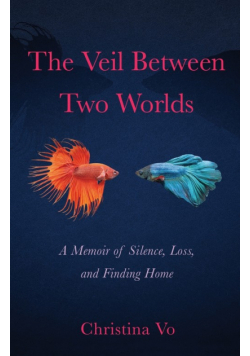 The Veil Between Two Worlds