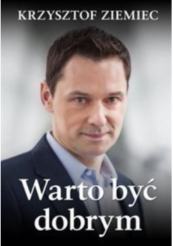 Warto być dobrym