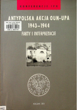 Antypolska Akcja Oun Upa 1943 1944