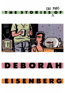 The Stories (So Far) of Deborah Eisenberg