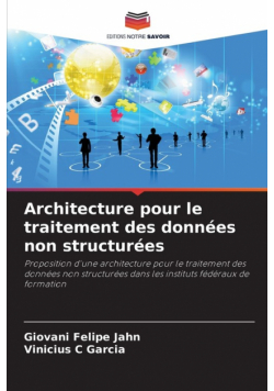 Architecture pour le traitement des données non structurées