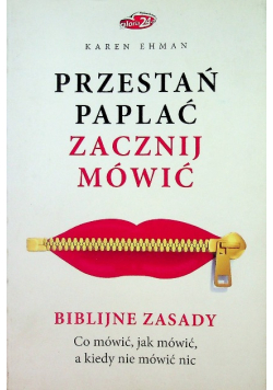 Przestań paplać Zacznij mówić