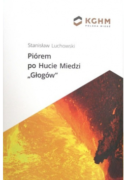 Piórem po miedzi