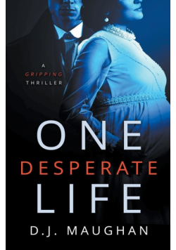 One Desperate Life