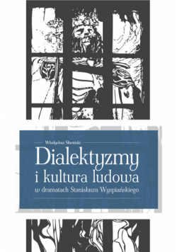 Neologizmy w dramatach Stanisława Wyspiańskiego na tle normy słownikowej przełomu XIX i XX wieku