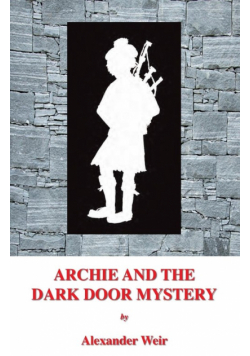 Archie and the Dark Door Mystery