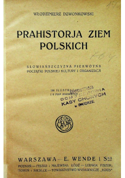 Prahistoria ziem Polskich 1917 r.
