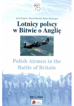 Gretzyngier Robert - Lotnicy polscy w Bitwie o Anglię