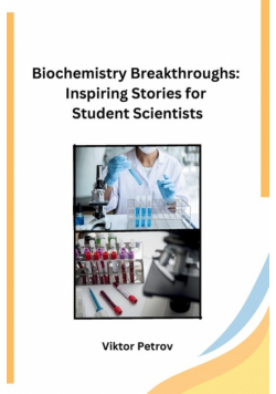 Biochemistry Breakthroughs