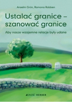 Ustalać granice szanować granice