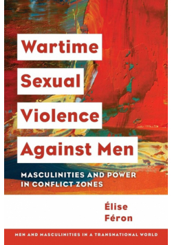 Wartime Sexual Violence against Men