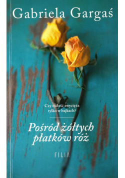 Pośród żółtych płatków róż wyd. kieszonkowe