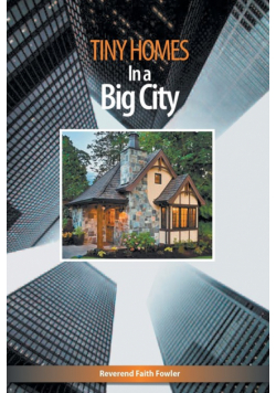 Tiny Homes In a Big City