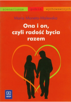 Ona i on, czyli radość bycia razem