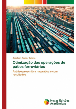 Otimização das operações de pátios ferroviários