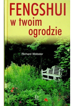 Fengshui w twoim ogrodzie