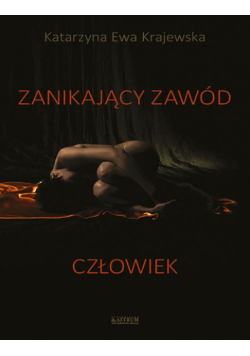 Zanikający Zawód Człowiek