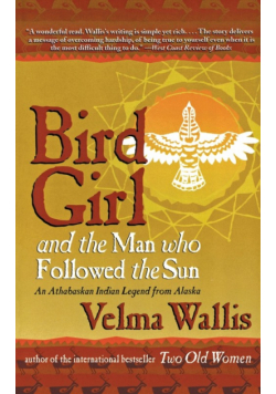Bird Girl and the Man Who Followed the Sun