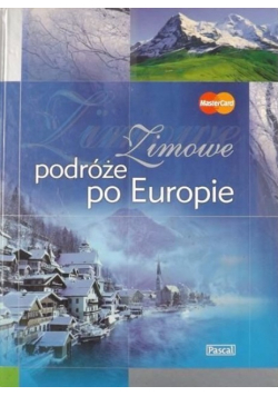 Zimowe podróże po Europie