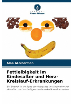 Fettleibigkeit im Kindesalter und Herz-Kreislauf-Erkrankungen