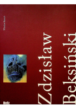 Zdzisław Beksiński 1929 2005