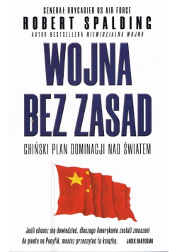 Wojna bez zasad Chiński plan dominacji nad światem