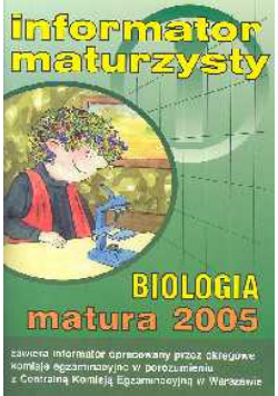 Biologia Matura 2005 INFORMATOR MATURZYSTY