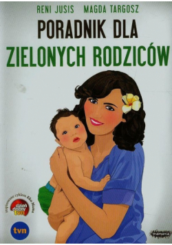 Poradnik dla zielonych rodziców