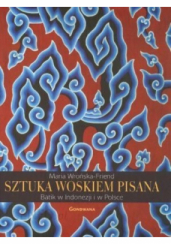 Sztuka woskiem pisana
