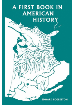 A First Book in American History (Yesterday's Classics)
