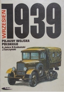 Wrzesień 1939 pojazdy Wojska Polskiego. Barwa i broń