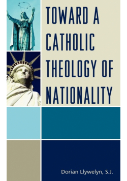 Toward a Catholic Theology of Nationality